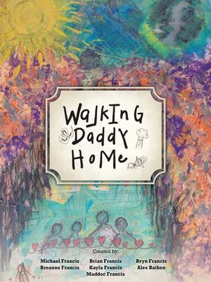 cover image of Walking Daddy Home